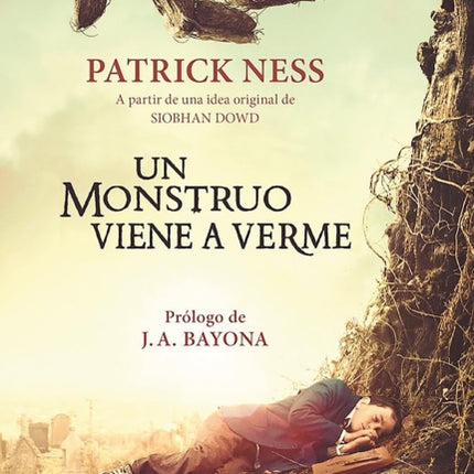 Un monstruo viene a verme / A Monster Calls: Inspired by an idea from Siobhan Do wd ?