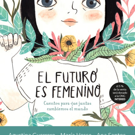 El futuro es femenino: Cuentos para que juntas