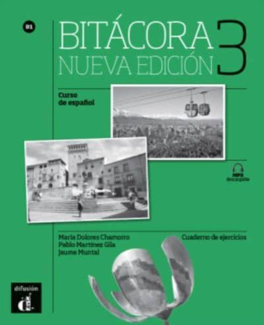 Bitacora 3  Nueva edicion Cuaderno de ejercicios  MP3 descargable B1