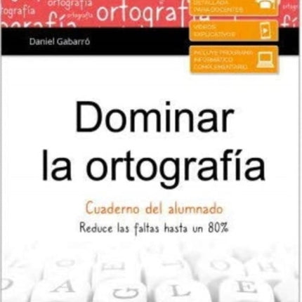 Dominar La Ortografia. Cuaderno Del Alumnado 8
