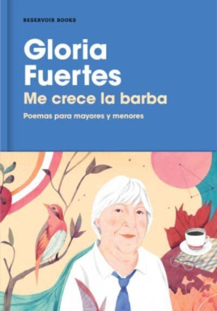 Me crece la barba  poemas para mayores y menores