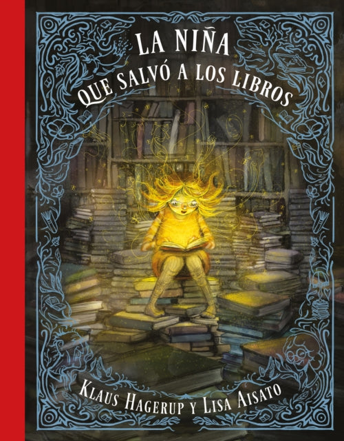 La niña que salvó a los libros / The Girl Who Wanted to Save the Books