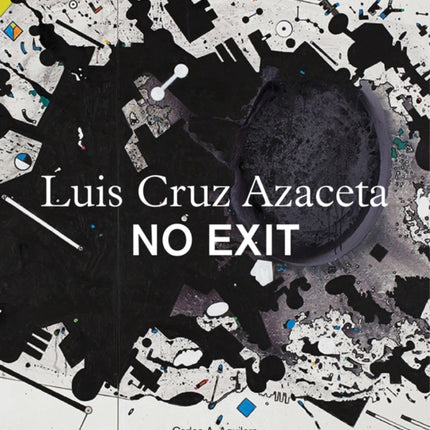 Luis Cruz Azaceta: No Exit