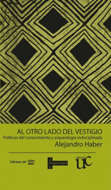 Al otro lado del vestigio: Políticas del