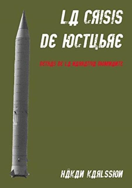 La crisis de octubre. Detrás de la narrativa