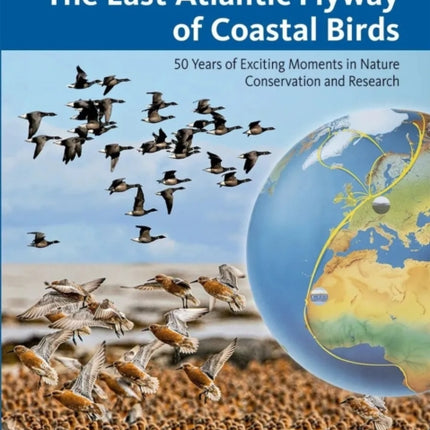 The East Atlantic Flyway of Coastal Birds