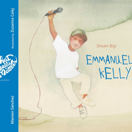 Emmanuel Kelly: Dream Big!