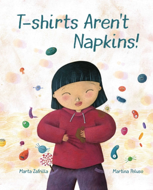 T-shirts Aren’t Napkins!