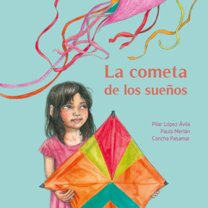 La cometa de los sueos The Kite of Dreams