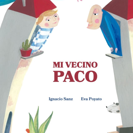 Mi vecino Paco (My Neighbor Frankie)