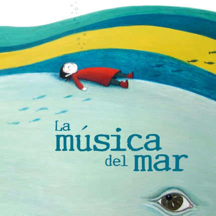 La música del mar (The Music of the Sea)