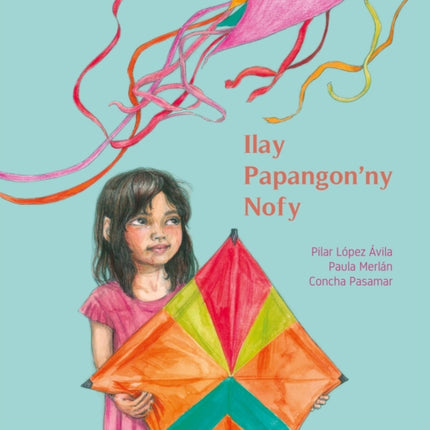 Ilay Papangonny Nofy The Kite of Dreams