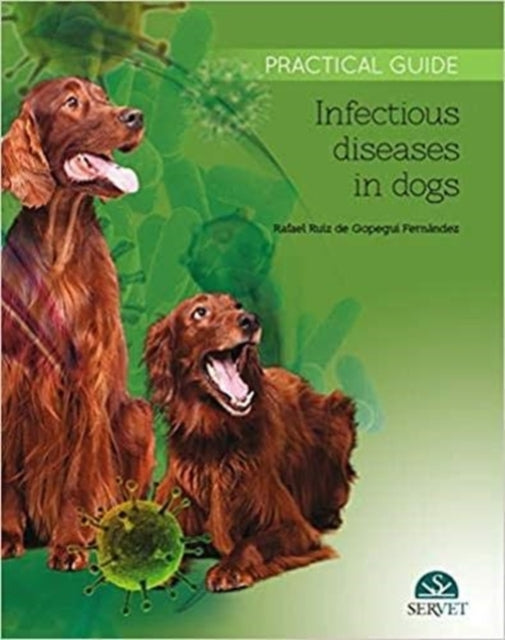 Infectious diseases in Dogs  Practical Guide