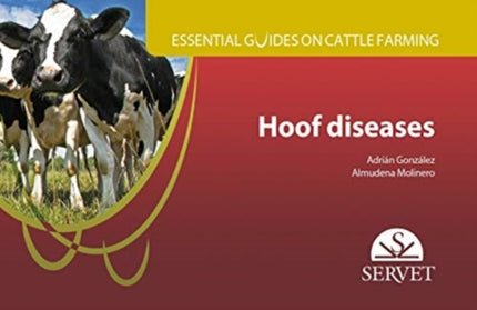 Hoof diseases. Essential Guides on Cattle Farming