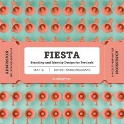 Fiesta: The Branding and Identity for Festivals