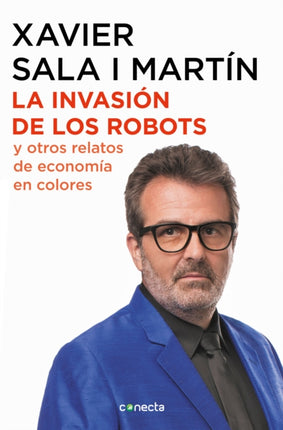La invasión de los robots y otros relatos de