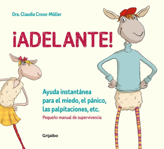 ¡Adelante! Ayuda instantánea para el miedo, el pánico, las palpitaciones, etc / Moving Forward!