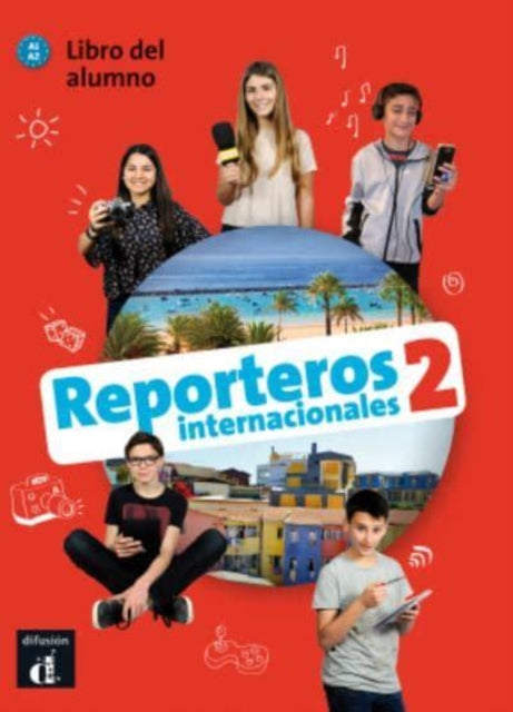 Reporteros Internacionales 2: Libro del alumno + MP3 audio download (A1-A2)