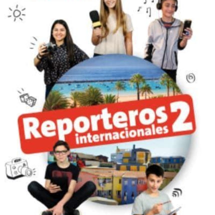 Reporteros Internacionales 2 + audio download: Cuaderno de ejercicios (A1-A2)