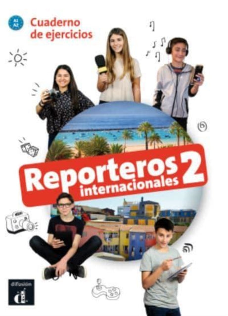 Reporteros Internacionales 2 + audio download: Cuaderno de ejercicios (A1-A2)