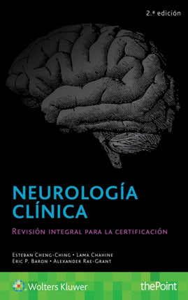 Neurología clínica: Revisión integral para la
