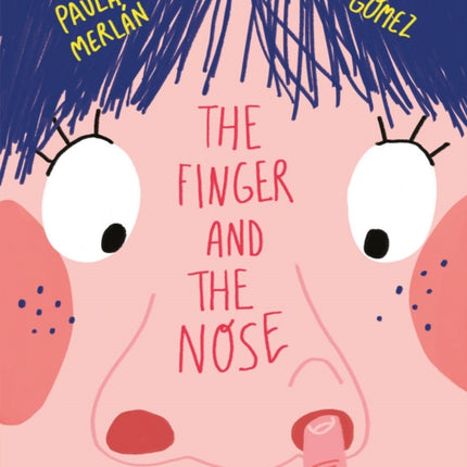 The Finger and the Nose