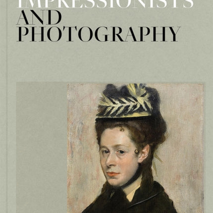 The Impressionists and Photography