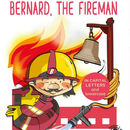 Bernard, the Fireman