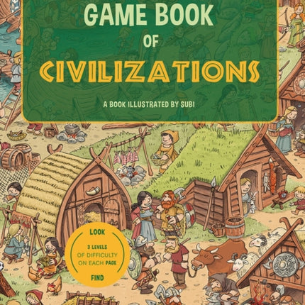 The Big Game Book of Civilizations