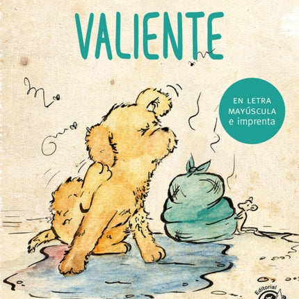 Valiente: En letra MAYÚSCULA y de imprenta