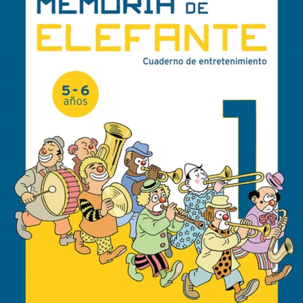 Memoria de elefante 1: Cuaderno de entretenimiento