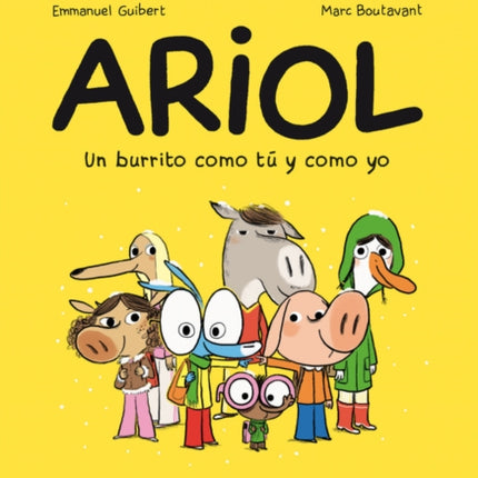 Ariol. Un Burrito Como Tú Y Como Yo (Just a