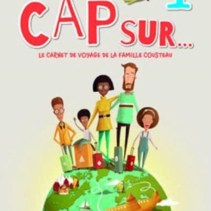 Cap sur... 1: Cahier d'activites + mp3 audio
