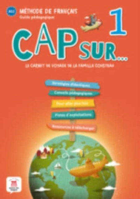 Cap sur... 1: Guide pedagogique 1 (A1.1)