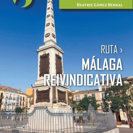 Ruta Málaga reivindicativa