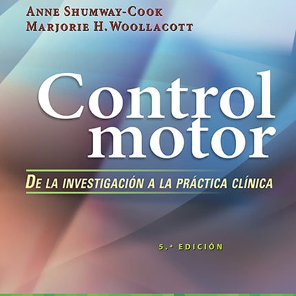 Control motor. De la investigación a la práctica clínica