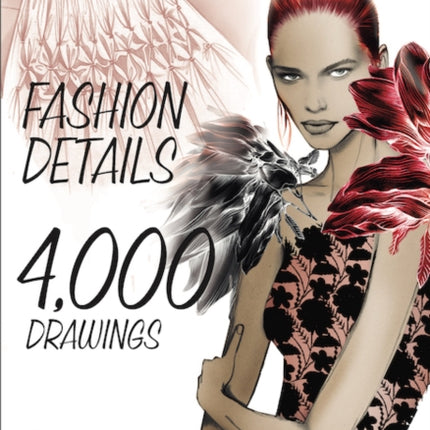 Fashion Details: 4000 Drawings