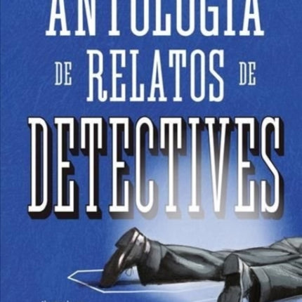 Antología de Relatos de Detectives