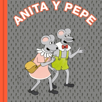 Anita y Pepe  (Spanish Edition)