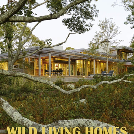 Wild Living Homes
