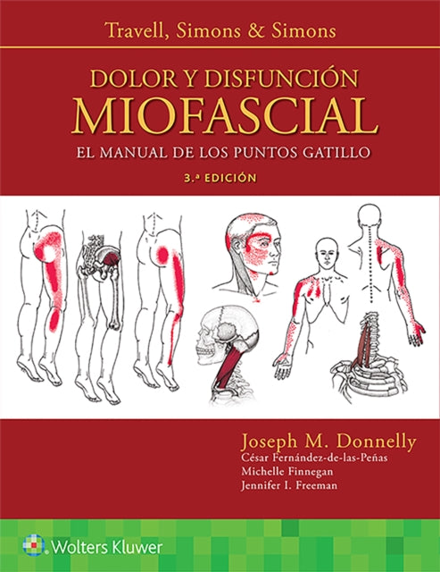 Travell, Simons & Simons. Dolor y disfunción miofascial: El manual de los puntos gatillo