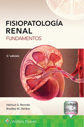 Fisiopatología renal: Fundamentos