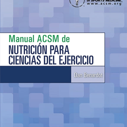 Manual ACSM de nutrición para ciencias del ejercicio