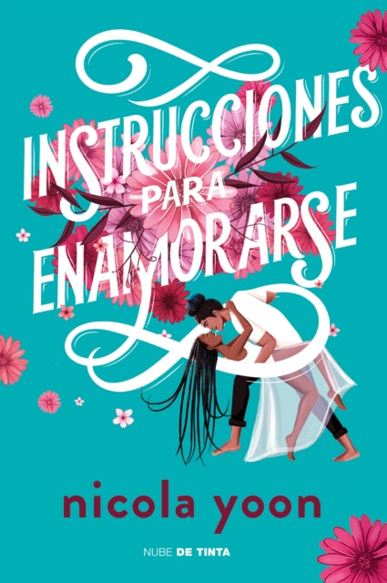 Instrucciones para enamorarse /Instructions for Dancing