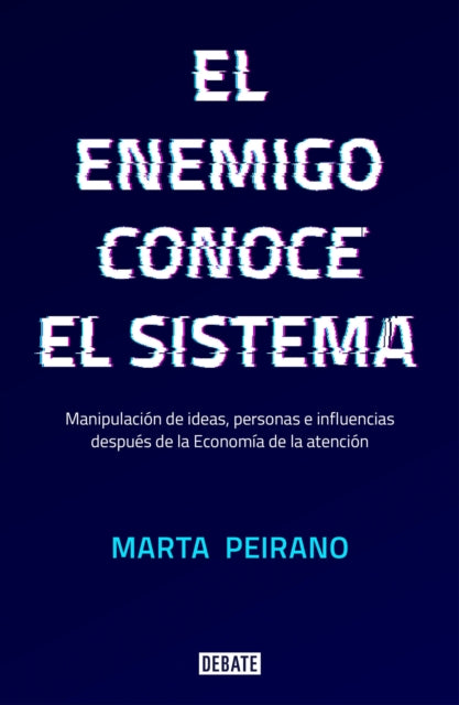 El enemigo conoce el sistema / The Enemy Knows