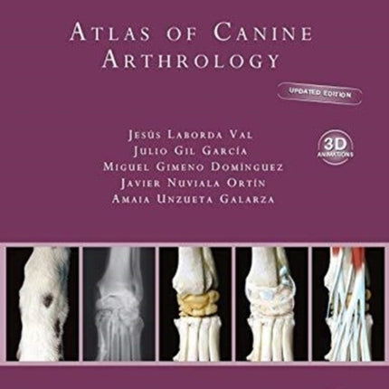 Atlas of canine arthrology. Updated edition with 3d animations