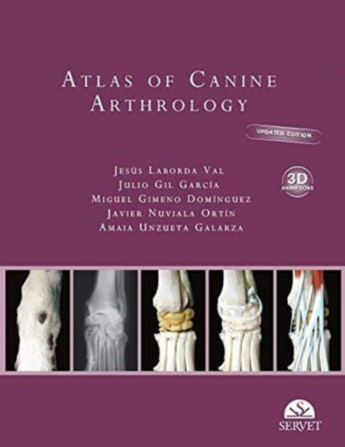 Atlas of canine arthrology. Updated edition with 3d animations