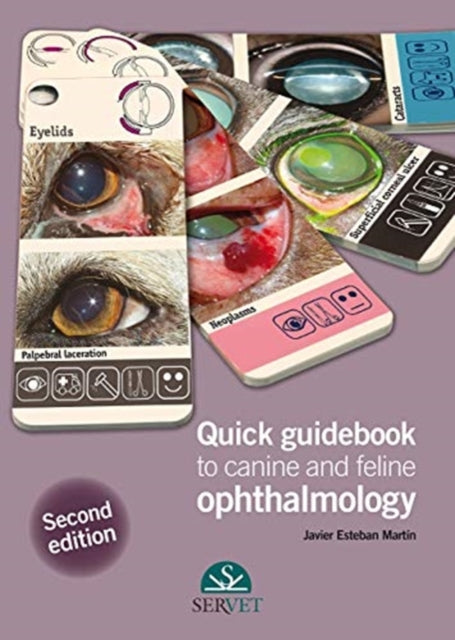 Quick guidebook to canine and feline ophtalmology - 2nd edition