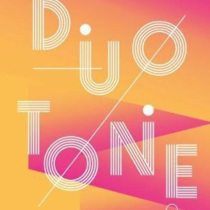 Duotone: Limited Colour Schemes in Graphic Design