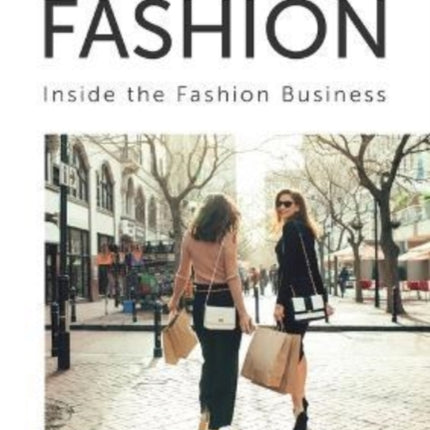 Beyond Fashion: Inside the Fashion Business